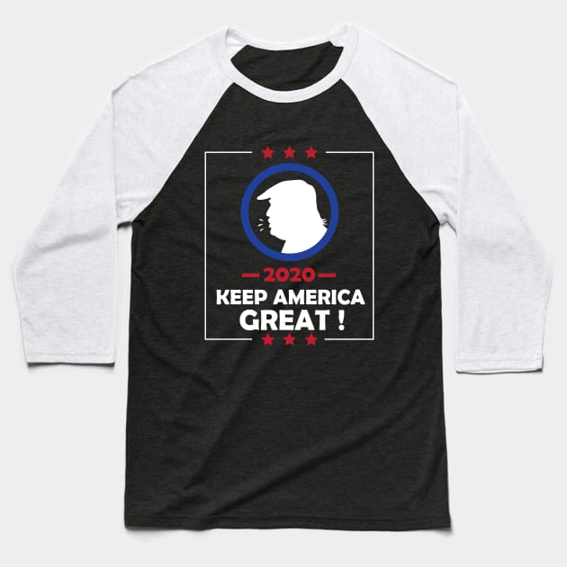 Trump 2020 Keep America Great! Baseball T-Shirt by teestaan